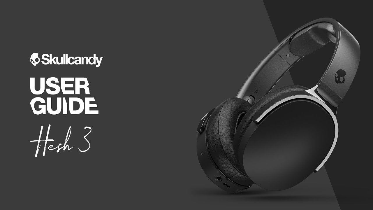 Hesh 3® ワイヤレス – Skullcandy Support