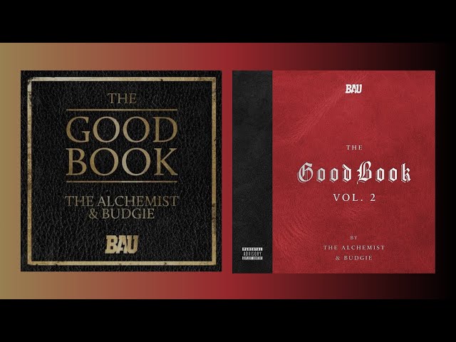 The Alchemist, Budgie - Th̲e Go̲o̲d Boo̲k Vol. 1 & 2 (Full Album