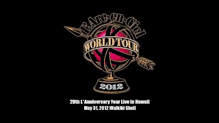 L'Arc～en～Ciel「20th L'Anniversary Year Live in Hawaii」May 31
