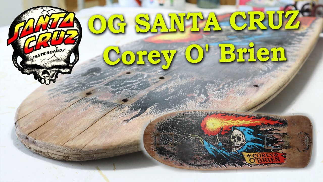 SANTA CRUZ Corey O' Brien original skateboard deck - YouTube