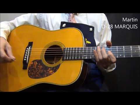 マーキス】Martin D-28 MARQUIS （2005年製）【オットリーヤ動画