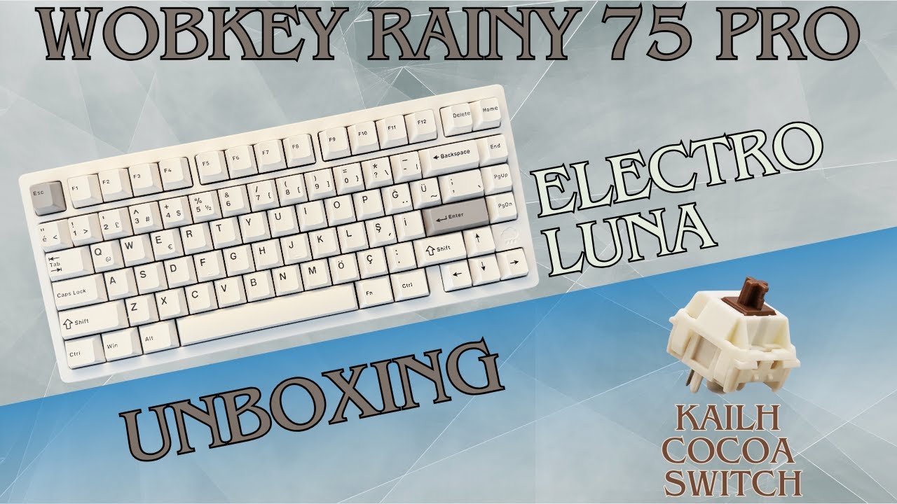 Wobkey Rainy 75 Pro Electro Luna - Unboxing - YouTube