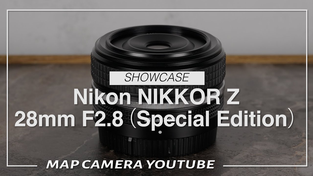 Nikon NIKKOR Z 28mm F2.8 （Special Edition）【商品紹介】 - YouTube