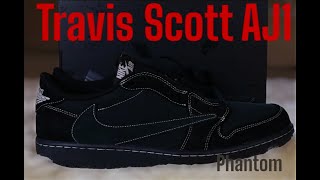 Jordan 1 Low x Travis Scott Phantom Unboxing & Full Review + On