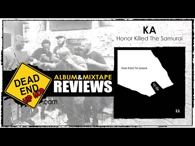 KA - Honor Killed The Samurai Album Review | DEHH - YouTube