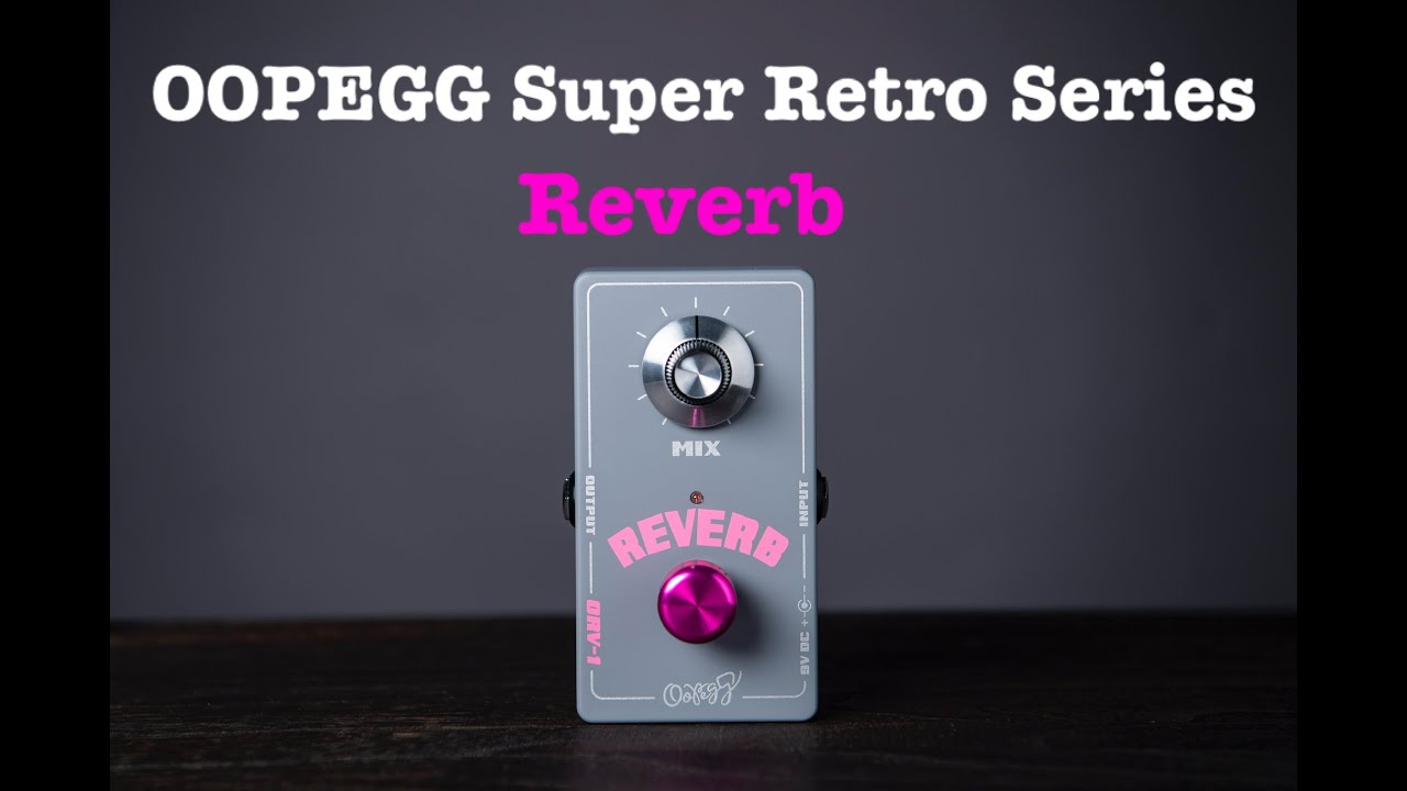 エフェクター】OOPEGGよりSuper Retro Series遂に発売 | Green Guitars