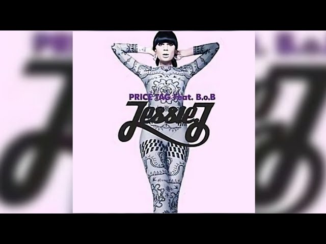 Jessie J - Price Tag (Ft. B.o.B) (HQ FLAC) - YouTube