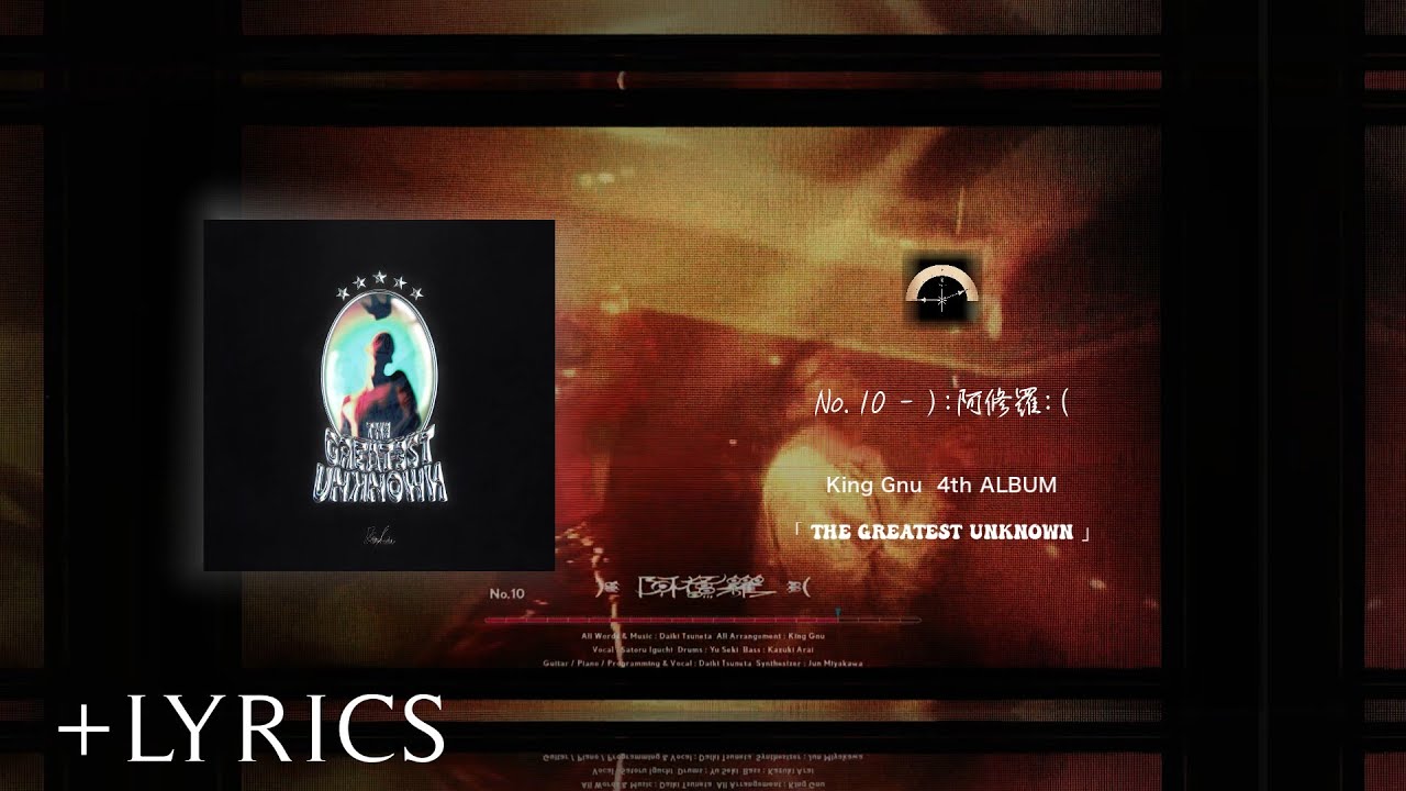 No.10 ):阿修羅:( - King Gnu - YouTube