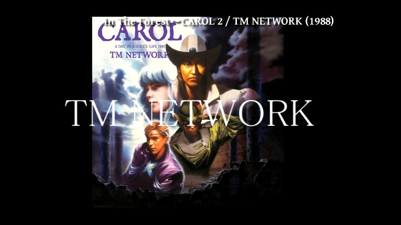 CAROLアルバム全曲COPY】TM NETWORK【MIDIカラオケ】 - YouTube