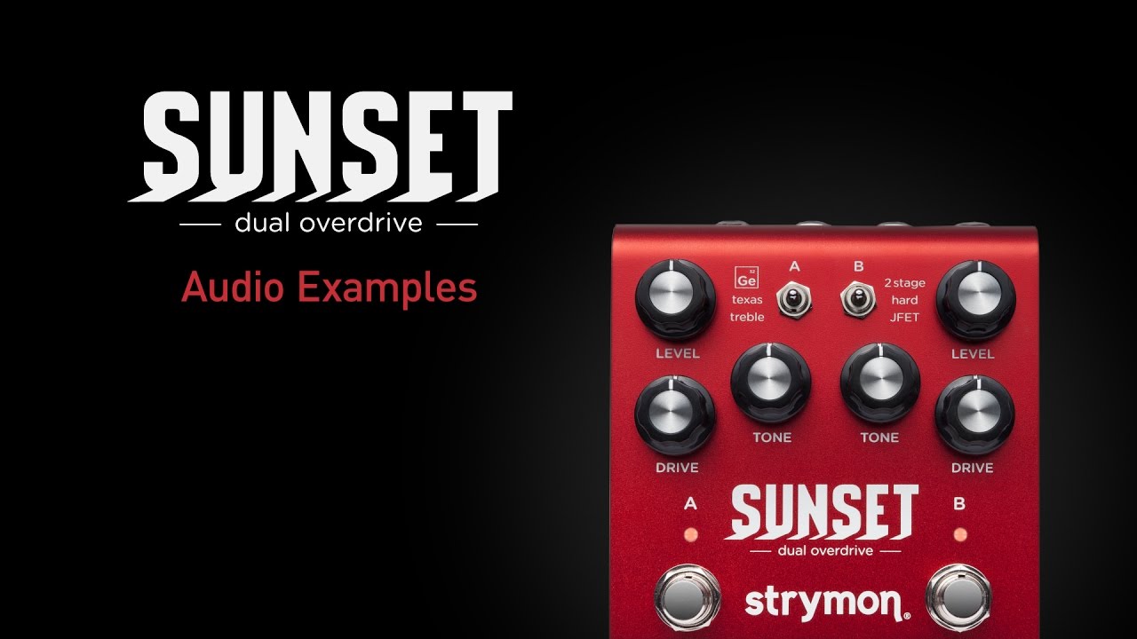 Strymon Sunset (Midnight Edition) - Perfect Circuit