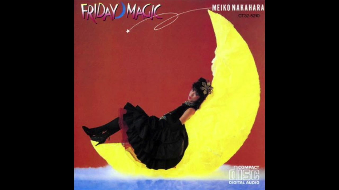 LP 中原めいこ Meiko Nakahara / 2時までのシンデレラ~Friday Magic