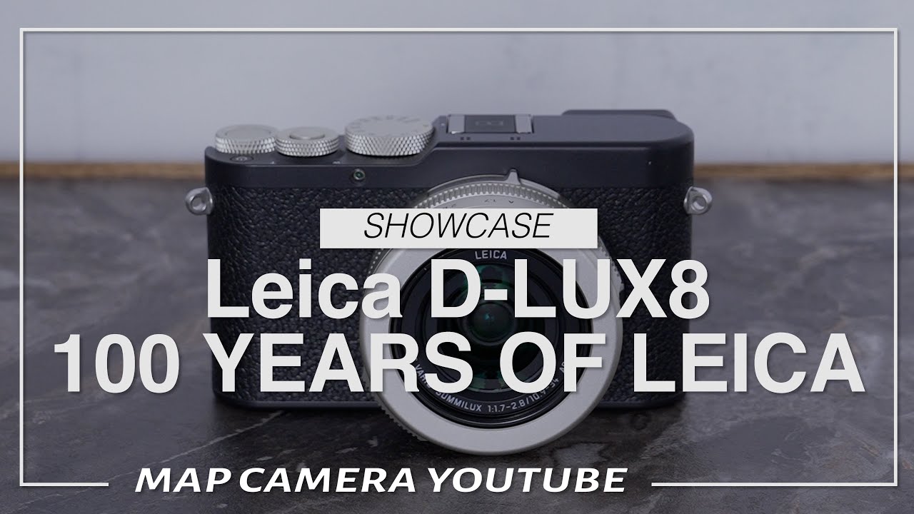 Leica D-LUX8 100 YEARS OF LEICA [Product Introduction] - YouTube