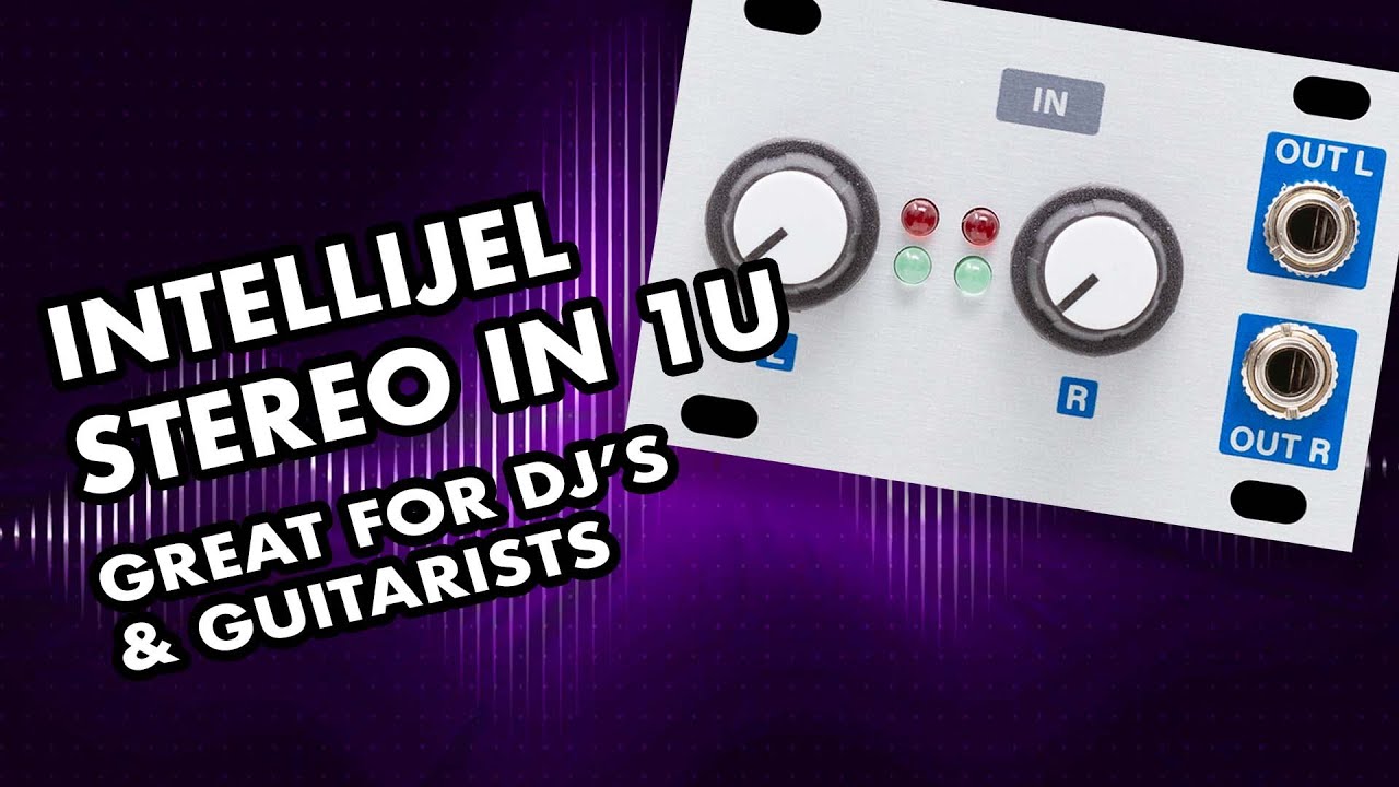 Intellijel Stereo In 1U - YouTube