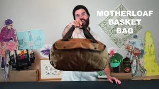 All About the Motherloaf Basket Bag - YouTube