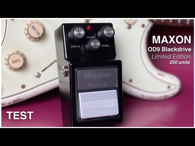 Maxon | OD-9 Blackdrive Limited Edition - TEST (NO TALKING) - YouTube