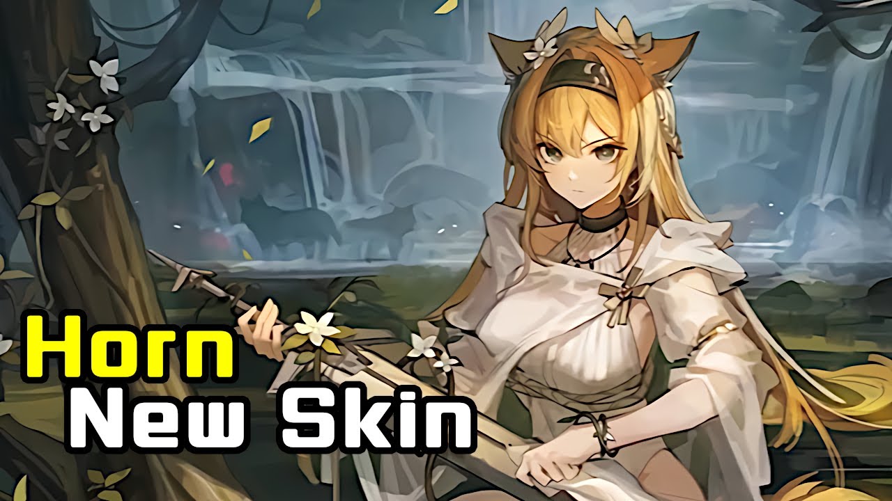 Horn New Skin | Arknights/明日方舟 ホルンの新しいコーデ - YouTube