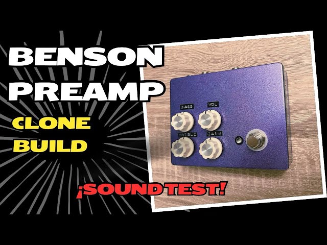 BENSON PREAMP CLONE BUILD / Sound test only - YouTube