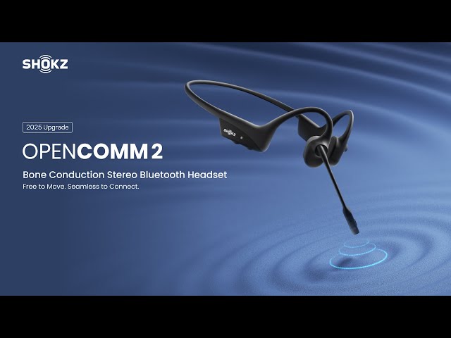 Shokz OpenComm2｜Introducing OpenComm2 2025 Upgrade - YouTube