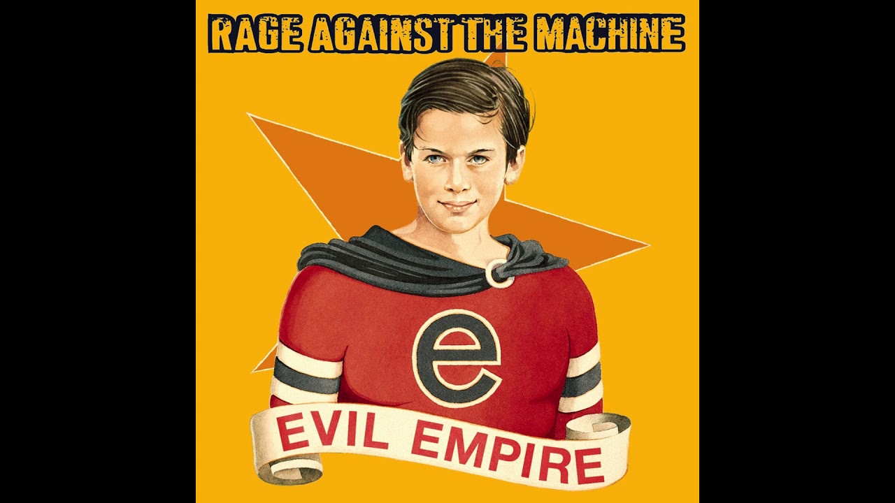 R̲age A̲gainst̲ th̲e M̲achine - Evil Empire (Full Album) - YouTube