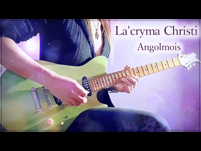 La'cryma Christi - Angolmois - Live ver. 】 Guitar cover - YouTube