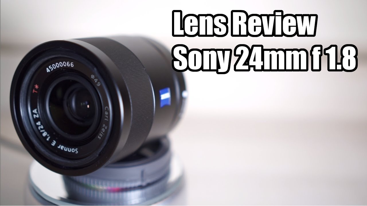 SEL24f18z Lens Review - tested and rated (Sony Zeiss E 24mm f1.8