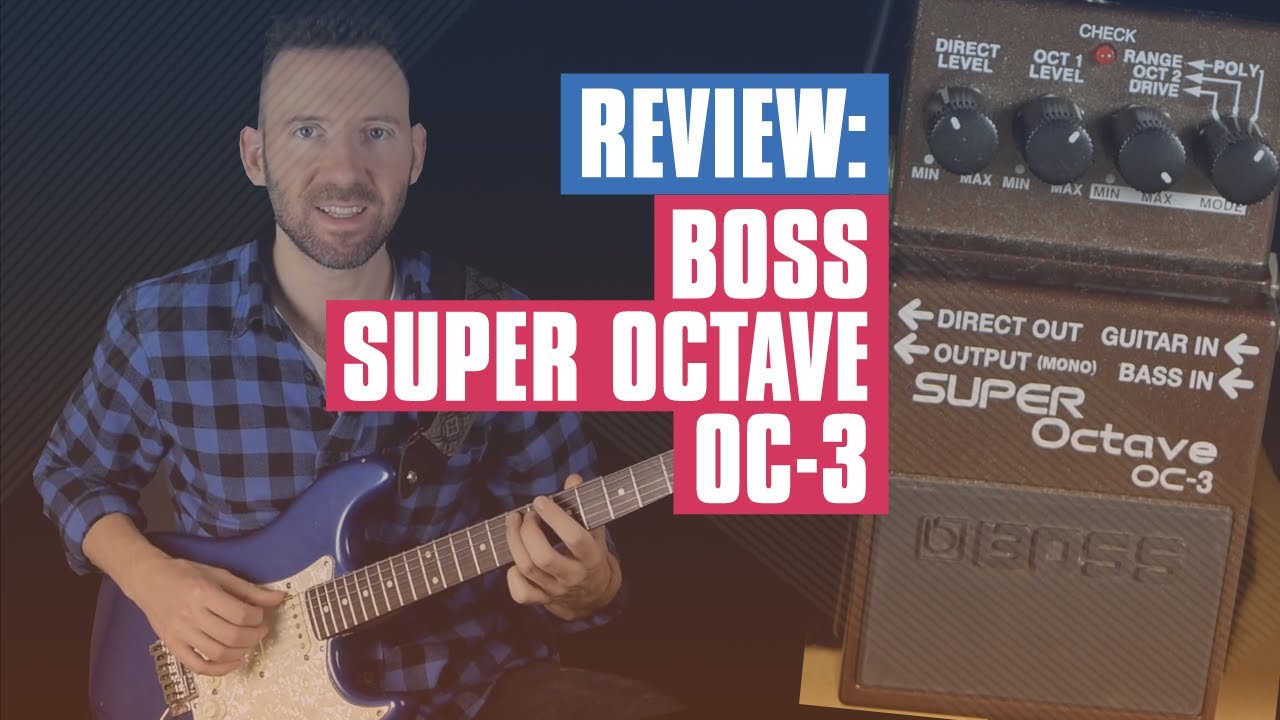 BOSS Super Octave OC-3 Demo and Review | Guitar Tricks - YouTube