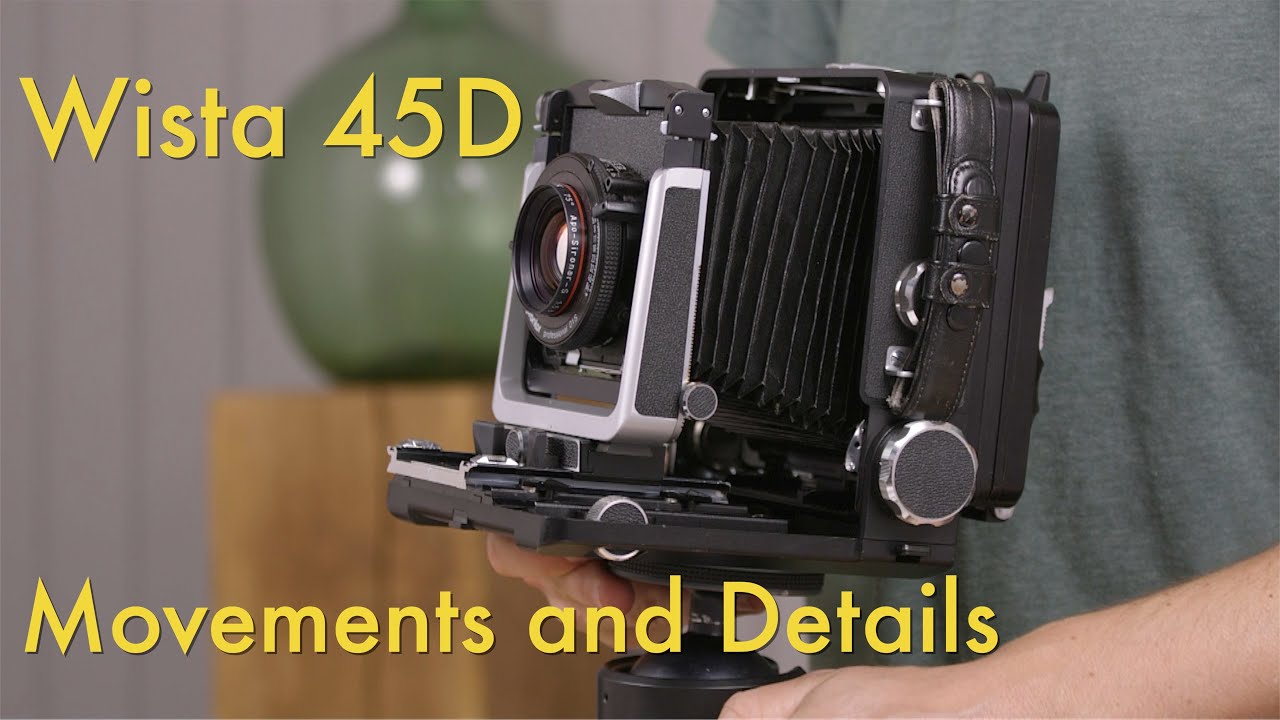 Wista 45D Movements and Details || Large Format - YouTube