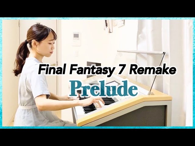 FF7R】Prelude (エレクトーン) / FINAL FANTASY Ⅶ Remake - YouTube