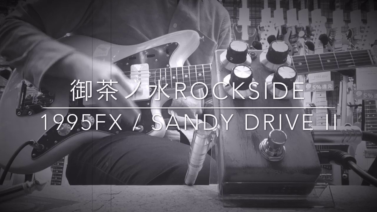 1995fx / Sandy Drive II × Single Coil【御茶ノ水ROCKSIDE】 - YouTube