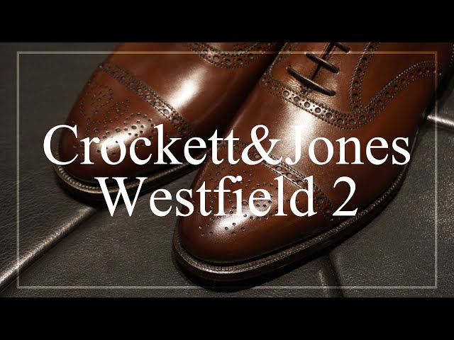 クロケット＆ジョーンズ（Crockett&Jones） - ウェストフィールド 2