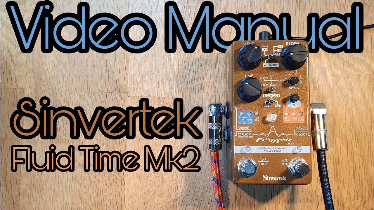 Video Manual: Sinvertek Fluid Time MkII - YouTube
