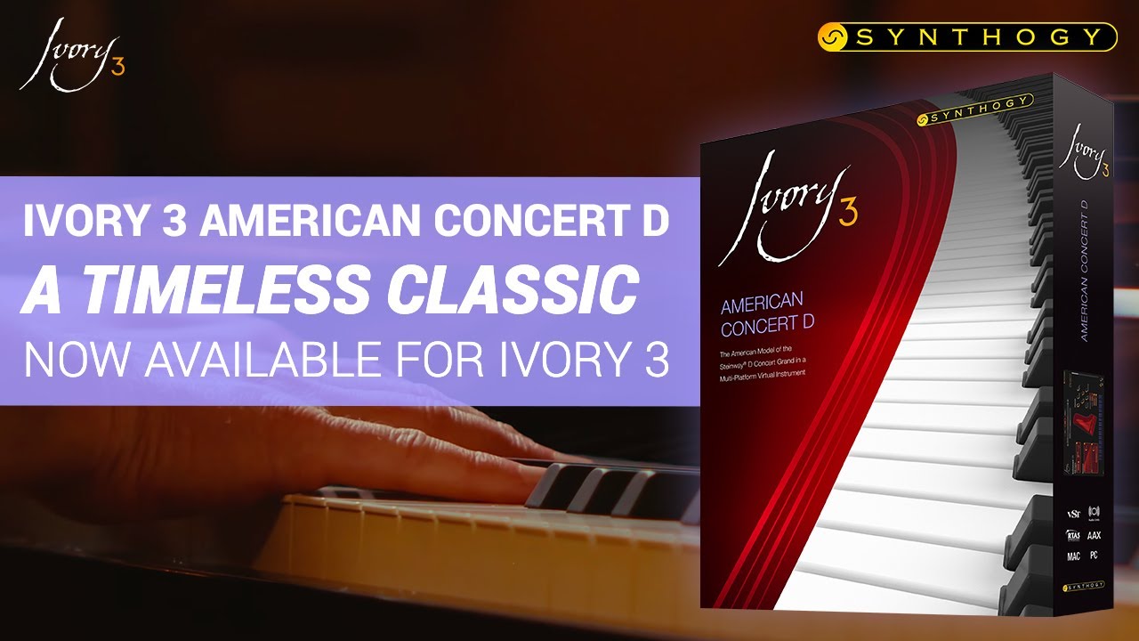 Ivory 3 American Concert D | Synthogy