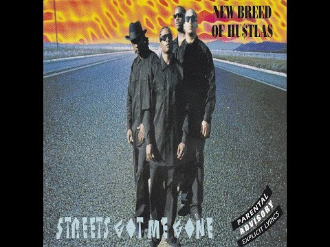 New Breed Of Hustlas - Streetz Got Me Gone (1995) [FULL ALBUM