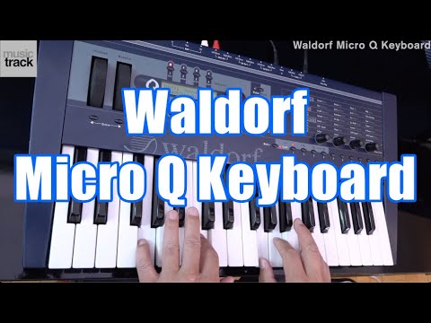 Waldorf Micro Q Keyboard Demo & Review - YouTube