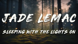 Jade LeMac - Sleeping With The Lights On (Clean - Lyrics) - YouTube