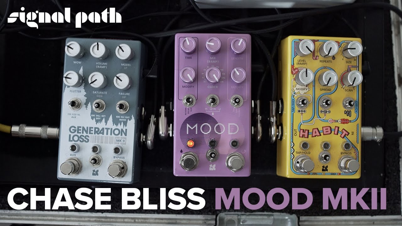The Stereo Chase Bliss Mood Mk II | My First 27 Minutes Of