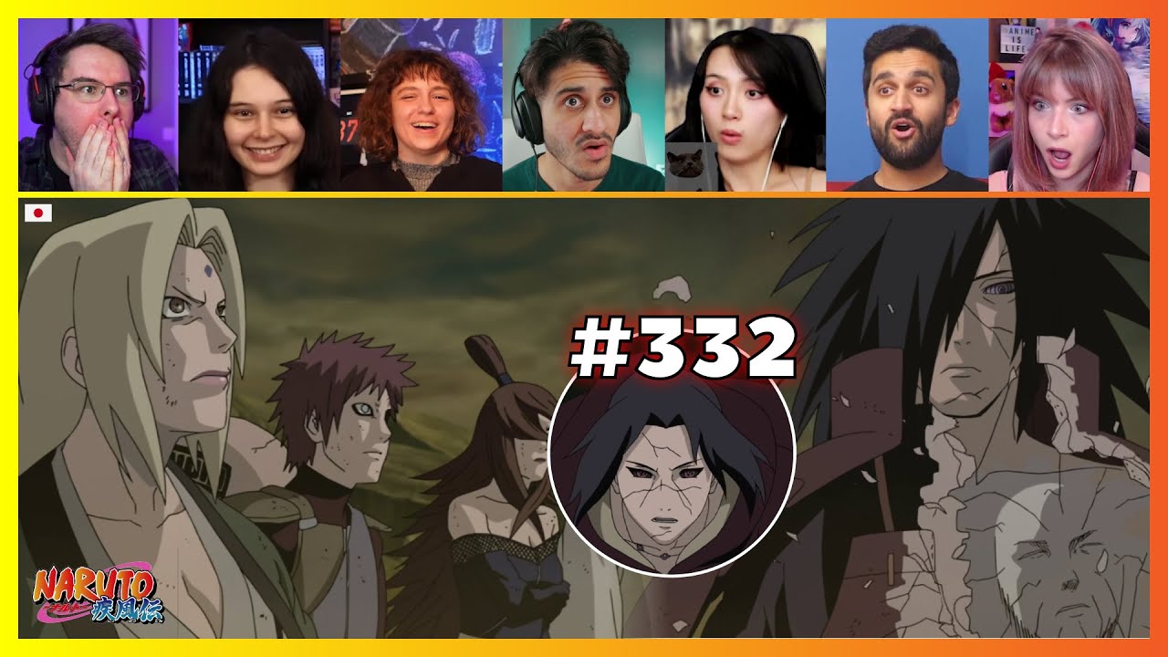 Naruto Shippuden Episode 332 | A Will of Stone | Reaction Mashup