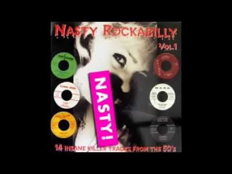 Various ‎– Nasty Rockabilly Vol 1 - Insane Killer Tracks From The
