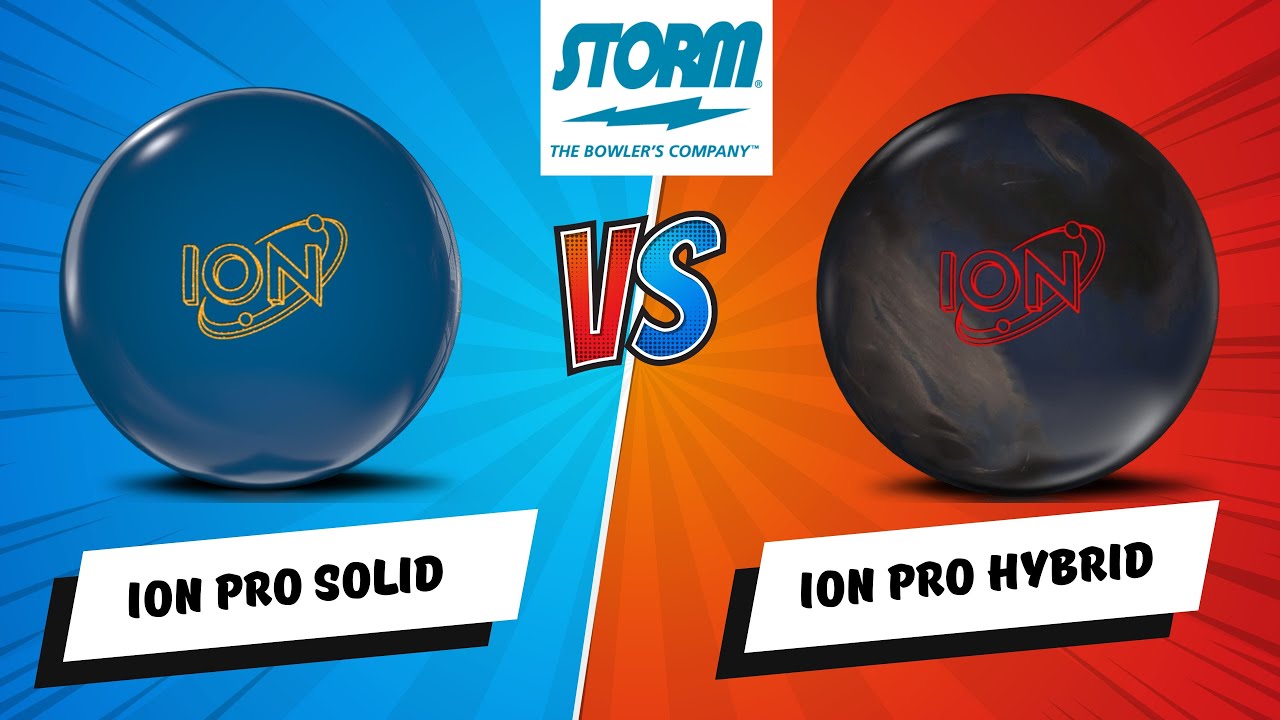 Storm Ion Pro Solid vs. Storm Ion Pro Hybrid - 14 Pound Ball