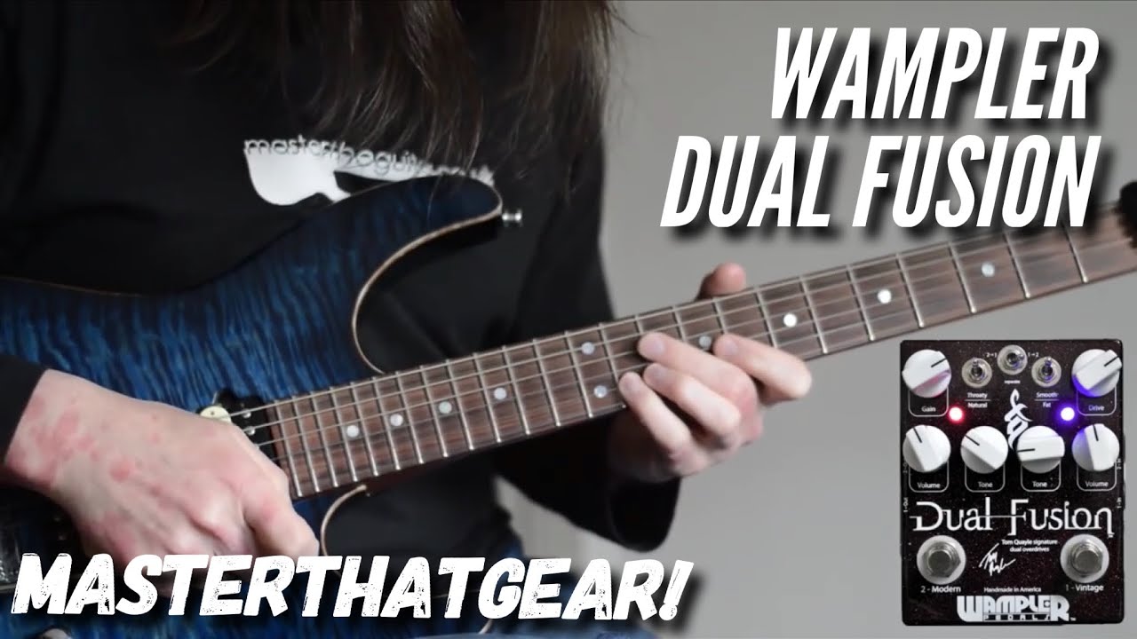 Wampler Tom Quayle Dual Fusion Pedal In-depth Demo
