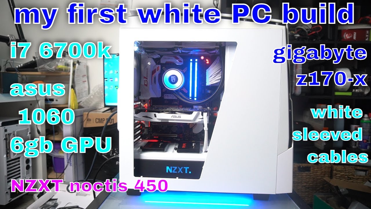 my first white gaming pc build pc build NZXT i7 6700k gtx1060 850w