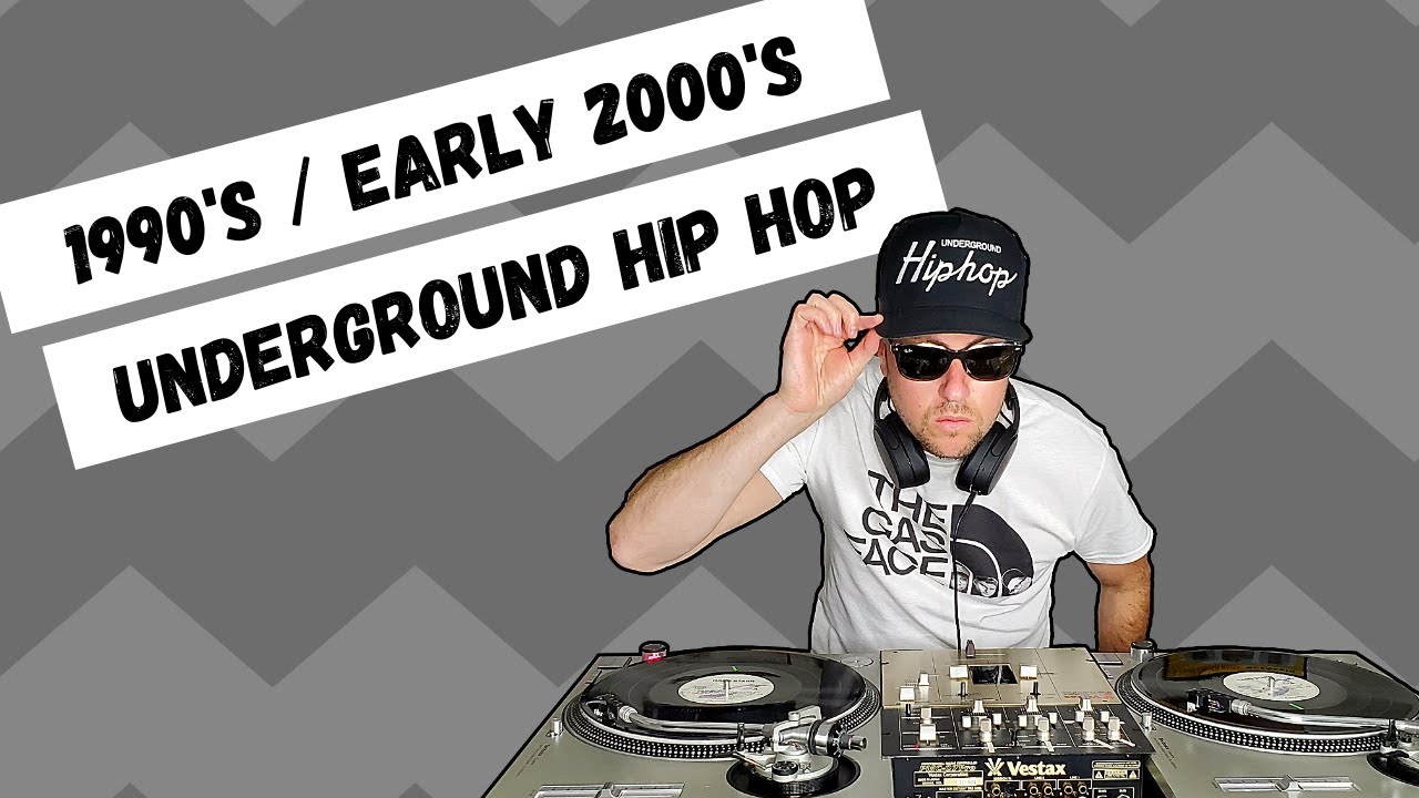 1990's Underground Hip Hop Mix / Early 2000's Indie Hip Hop Mix