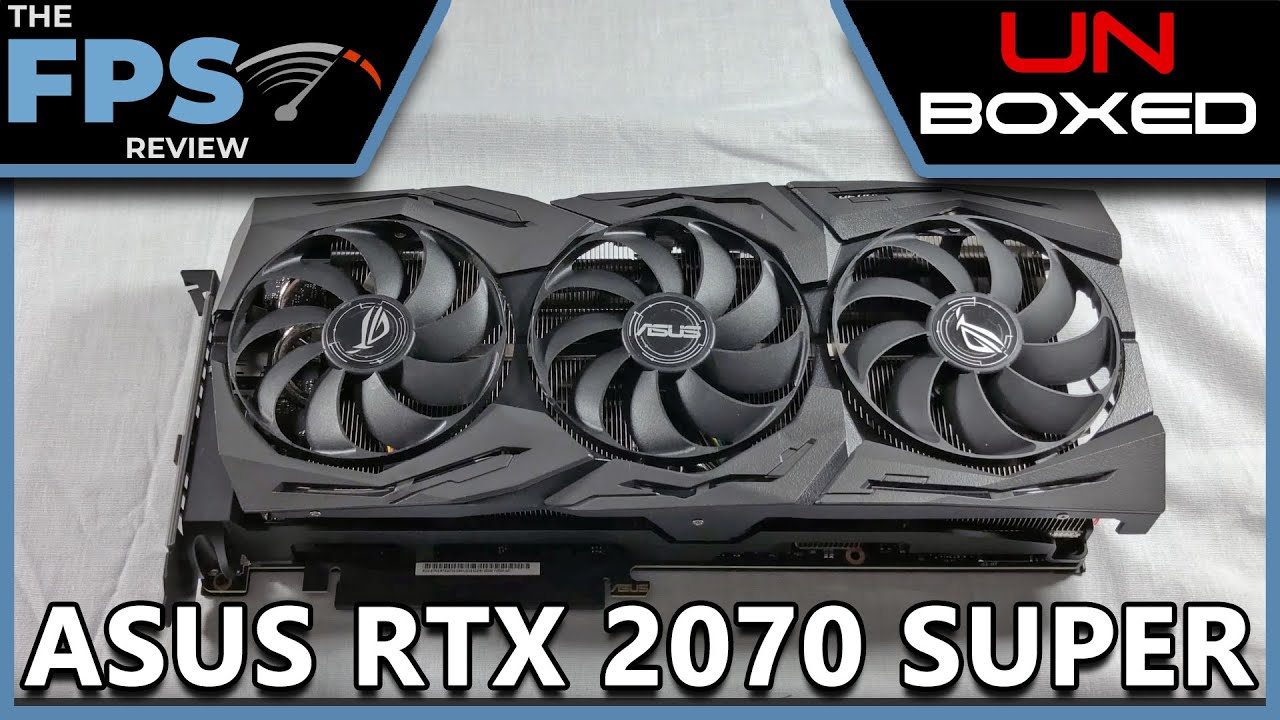 ASUS ROG STRIX GeForce RTX 2070 SUPER O8G GAMING | Unboxed - YouTube