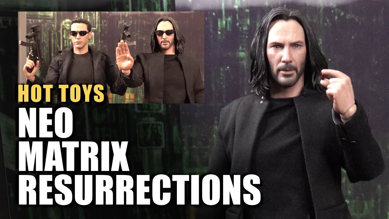 NEO - Matrix Resurrections - Hot Toys [ Toy Fair Exclusive ] ネオ