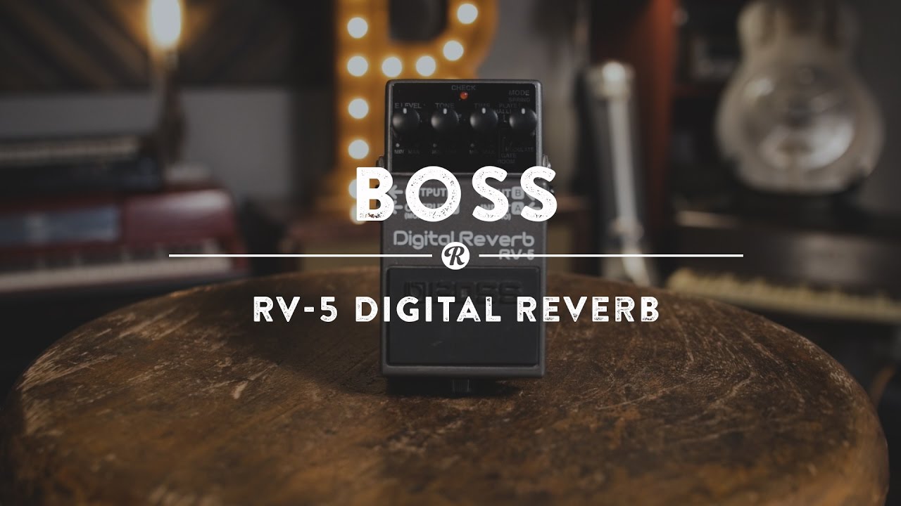 Boss RV-5 Digital Reverb | Reverb Demo Video - YouTube