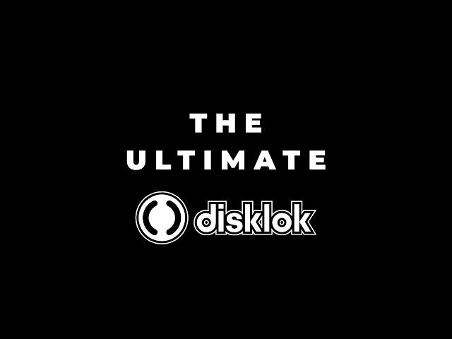 究極のDisklok（ディスクロック）