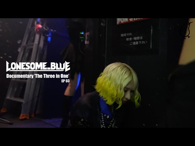 Lonesome_Blue Documentary 'The Three in One' EP 03 - YouTube