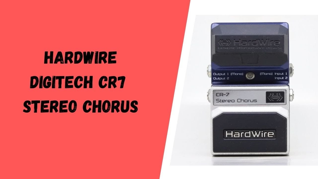 DigiTech Hardwire CR-7 Chorus: initial meanderings - YouTube