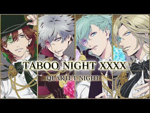 QUARTET NIGHT「TABOO NIGHT XXXX」ショートリリックビデオ｜「劇場版