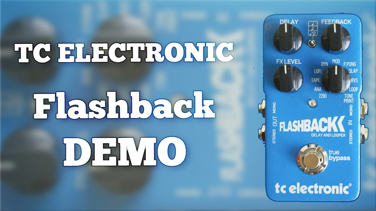 TC Electronic Flashback Delay Demo - YouTube